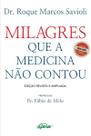 Livro - Milagres que a medicina não contou