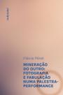 Livro - Mineração do outro