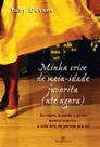 Livro - Minha crise de meia-idade favorita (até agora) Livro - Minha crise de meia-idade favorita (até agora)