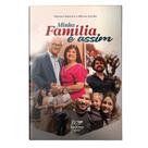 Livro Minha Família é Assim - Diácono Nelsinho