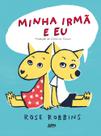 Livro - Minha irmã e eu Livro - Minha irmã e eu