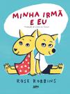 Livro - Minha irmã e eu Livro - Minha irmã e eu