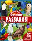 Livro - Minha Primeira Enciclopédia de Animais - Pássaros