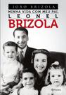 Livro - Minha Vida Com Meu Pai, Leonel Brizola