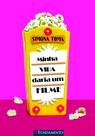 Livro - Minha Vida Daria Um Filme