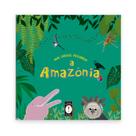Livro - Mini curiosos descobrem a Amazônia