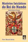 Livro - Mistérios iniciáticos do rei do mundo