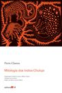 Livro - Mitologia dos índios Chulupi Livro - Mitologia dos índios Chulupi