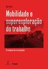 Livro - Mobilidade e superexploração do trabalho
