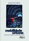 Livro - Mobilidade urbana: o direito de o passageiro ser transportado sentado Livro - Mobilidade urbana: o direito de o passageiro ser transportado sentado