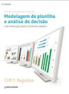Livro - Modelagem de planilha e análise de decisão Livro - Modelagem de planilha e análise de decisão