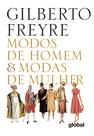 Livro - Modos de Homem & Modas de Mulher Livro - Modos de Homem & Modas de Mulher