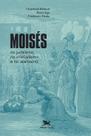 Livro - Moisés no judaísmo, no cristianismo e no islamismo Livro - Moisés no judaísmo, no cristianismo e no islamismo