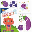 Livro - Monstrinhos com abas:Monstro muito sonolento