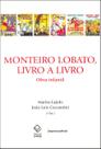 Livro - Monteiro Lobato, livro a livro: obra infantil