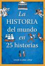 Livro Montena A História do Mundo em 25 Histórias
