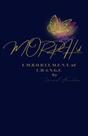 Livro MORPH'd: A E.M.B.O.D.I.M.E.N.T. da C.H.A.N.G.E. publicado de forma independente