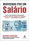 Livro - Morrendo por um $alário