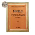 Livro moscheles estudios o lecciones de perfeccionamiento para piano op. 70 rev. andreoli (estoque antigo)