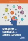 Livro - Mudanças no Currículo e no Ensino Superior
