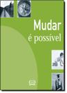 Livro - Mudar é possível