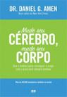 Livro - Mude seu cérebro, mude seu corpo