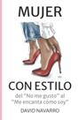 Livro Mujer con ESTILO: Del no me gusto al me encanta cómo soy