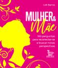 Livro - Mulher & mãe