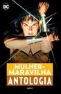 Livro - Mulher-Maravilha: Antologia