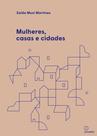 Livro - Mulheres, casas e cidades