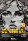 Livro - Mulheres na Defesa - Volume I - Edição poder de uma história