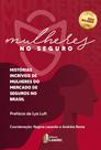 Livro - Mulheres no Seguro Livro - Mulheres no Seguro