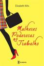 Livro - Mulheres poderosas no trabalho