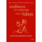 Livro - Mulheres que correm com os lobos