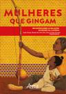 Livro - Mulheres que Gingam
