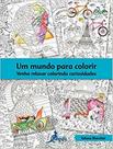 Livro - Mundo Para Colorir, Um