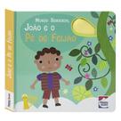 Livro - Mundo Sensorial: João e o Pé de Feijão Livro - Mundo Sensorial: João e o Pé de Feijão