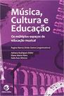 Livro - Música, cultura e educação