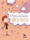 Livro - Musica De Dentro - Sobre A Tristeza,A