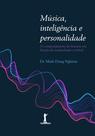 Livro - Música, inteligência e personalidade