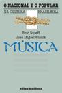 Livro - Música - O nacional e o popular Livro - Música - O nacional e o popular