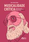 Livro - Musicalidade crítica