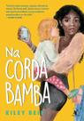 Livro Na Corda Bamba Kiley Reid