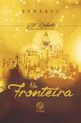 Livro - Na fronteira - nova edição