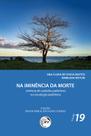 Livro - Na iminência da morte Livro - Na iminência da morte
