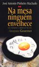 Livro - Na mesa ninguém envelhece