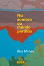 Livro - Na sombra do mundo perdido