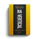 Livro - Na vertical