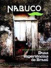 Livro - Nabuco. Duas Experiências de Brasil - Volume 4