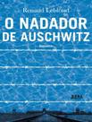 Livro - Nadador De Auschwitz, O